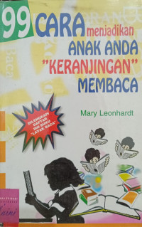 Image of 99 Cara Menjadikan Anak Anda 