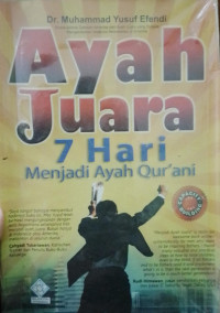 Image of Ayah Juara 7 hari Menjadi Ayah Qur'ani