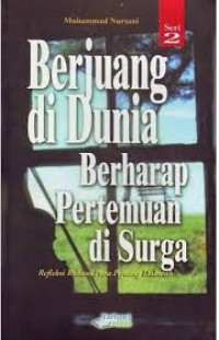 Image of Berjuang di dunia, Berharap pertemuan di surga
