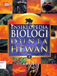 Image of Ensiklo[pedia Biologi Dunia Hewan 5 Amfibi