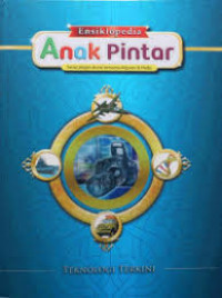 Image of Ensiklopedia Anak Pintar Teknologi Terkini