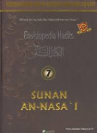 Image of Ensiklopedia Hadits 7 : Sunan an-Nasa'i