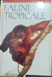 Image of Faune Tropicale - Guides Nature Periplus