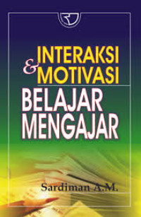 Image of Interaksi dan motivasi belajar mengajar