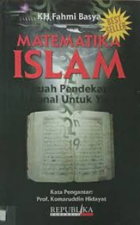 Image of Matematika Islam : Sebuah Pendekatan untuk Yaqin