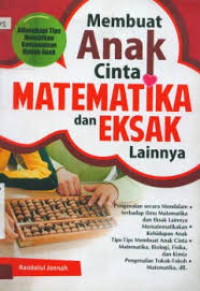 Image of Membuat Anak Cinta MAtematika dan Eksak Lainnya