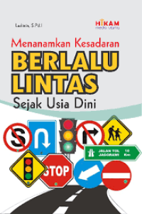 Image of Menanamkan Kesadaran Berlalu Lintas Sejak Usia Dini