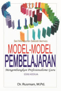 Image of Model-model pembelajaran: Mengembangkan profesionalisme guru