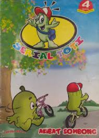 Image of Serial Toti : Akibat Sombong
