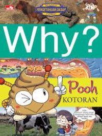 Image of Why? : Pooh (Kotoran)